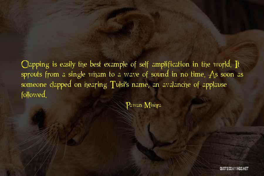 Wave Sound Quotes By Pawan Mishra Wave Sound Quotes By Pawan Mishra