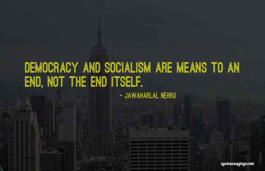 Wave Strasser Quotes By Jawaharlal Nehru