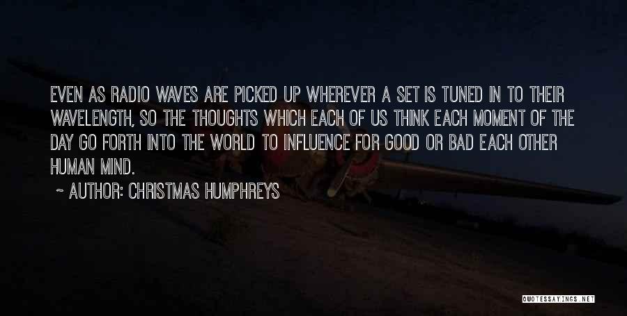 Wavelength Quotes By Christmas Humphreys