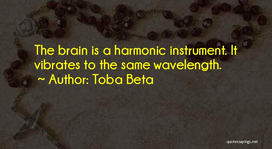 Wavelength Quotes By Toba Beta