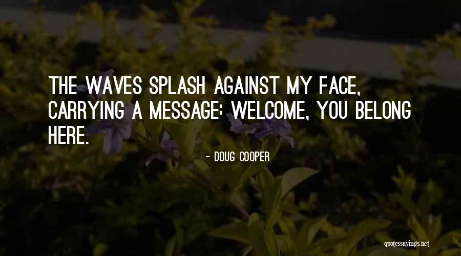 Waveless Surf Quotes By Doug Cooper
