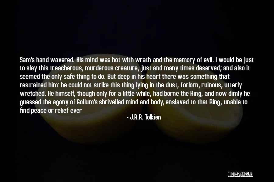 Wavered Heart Quotes By J.R.R. Tolkien