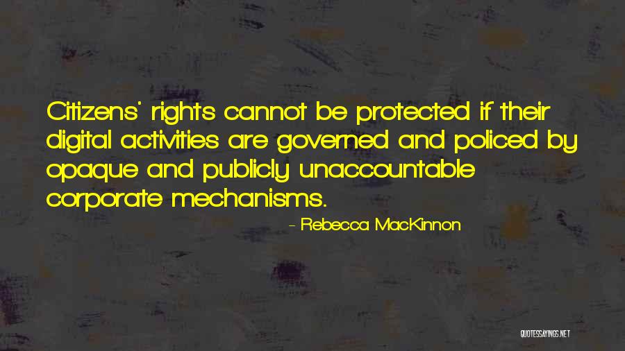 Wavered Heart Quotes By Rebecca MacKinnon