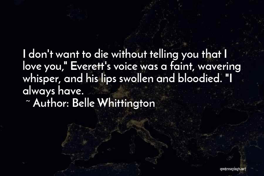 Wavering Quotes By Belle Whittington