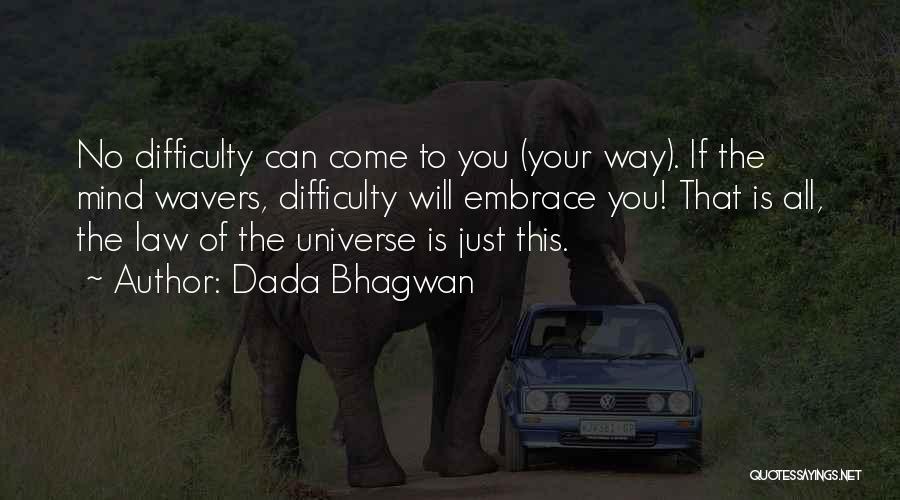 Wavering Quotes By Dada Bhagwan