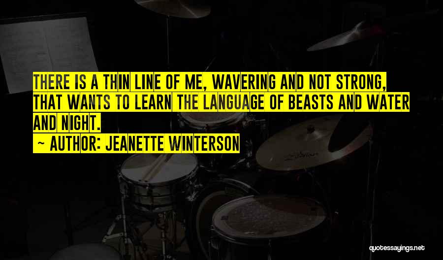 Wavering Quotes By Jeanette Winterson