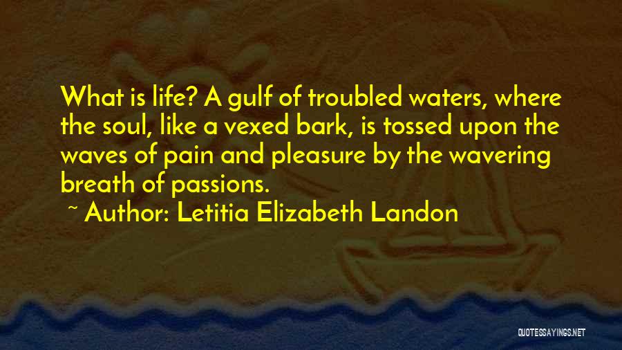 Wavering Quotes By Letitia Elizabeth Landon