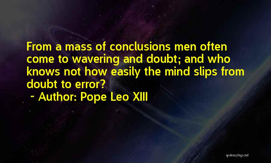 Wavering Quotes By Pope Leo XIII