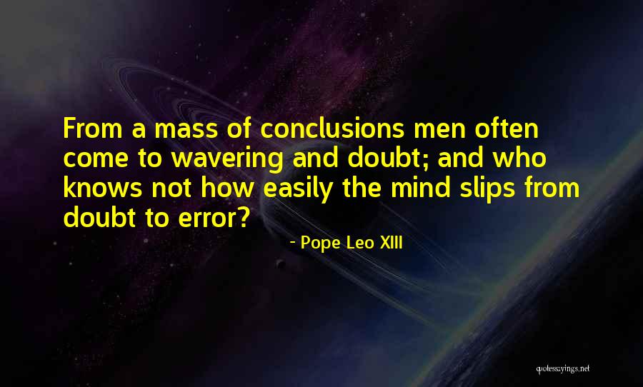 Wavering Quotes By Pope Leo XIII