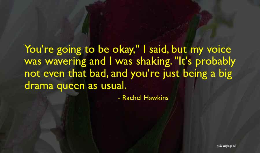 Wavering Quotes By Rachel Hawkins