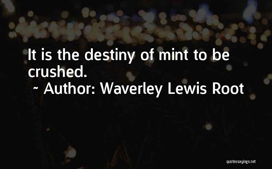 Waverley Lewis Root Quotes 176211