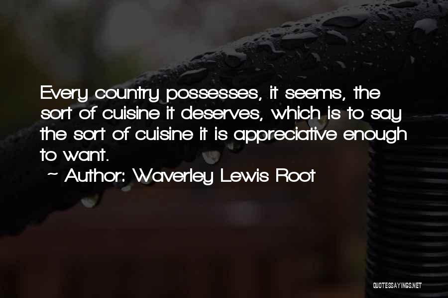 Waverley Quotes By Waverley Lewis Root