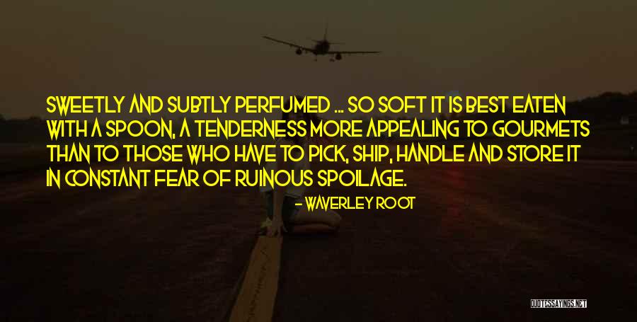 Waverley Root Quotes 1084129 Waverley Root Quotes 1084129