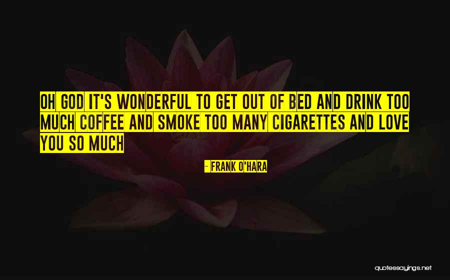 Waverspeed Quotes By Frank O'Hara Waverspeed Quotes By Frank O'Hara