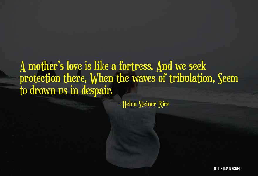 Waves And Love Quotes By Helen Steiner Rice Waves And Love Quotes By Helen Steiner Rice