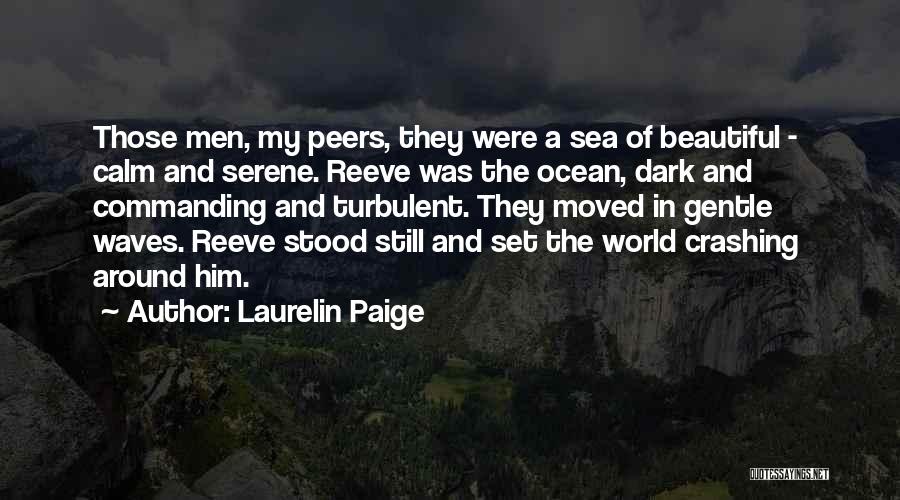 Waves And Ocean Quotes By Laurelin Paige Waves And Ocean Quotes By Laurelin Paige