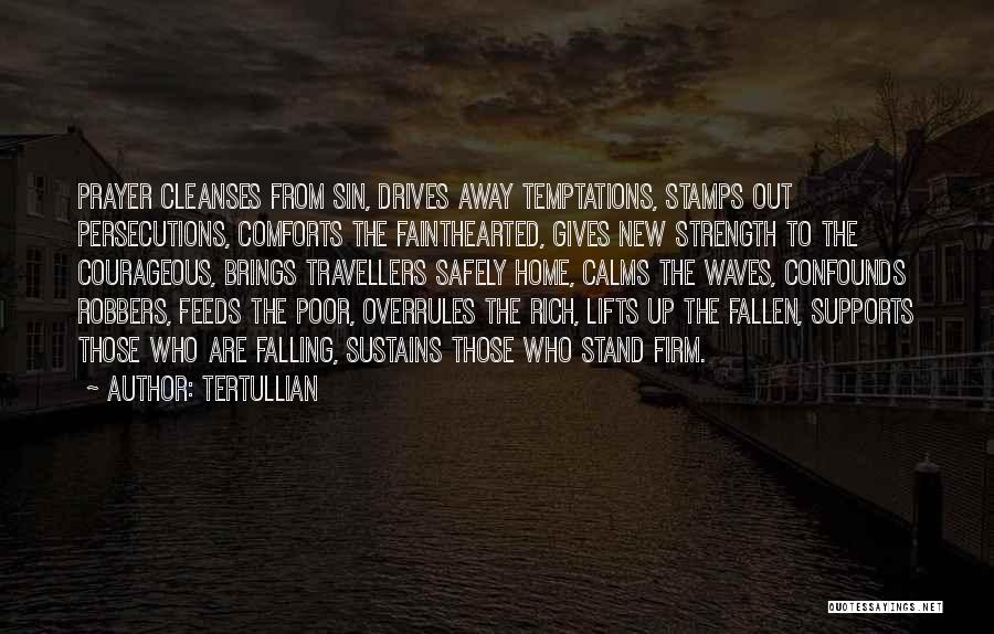 Waves And Strength Quotes By Tertullian