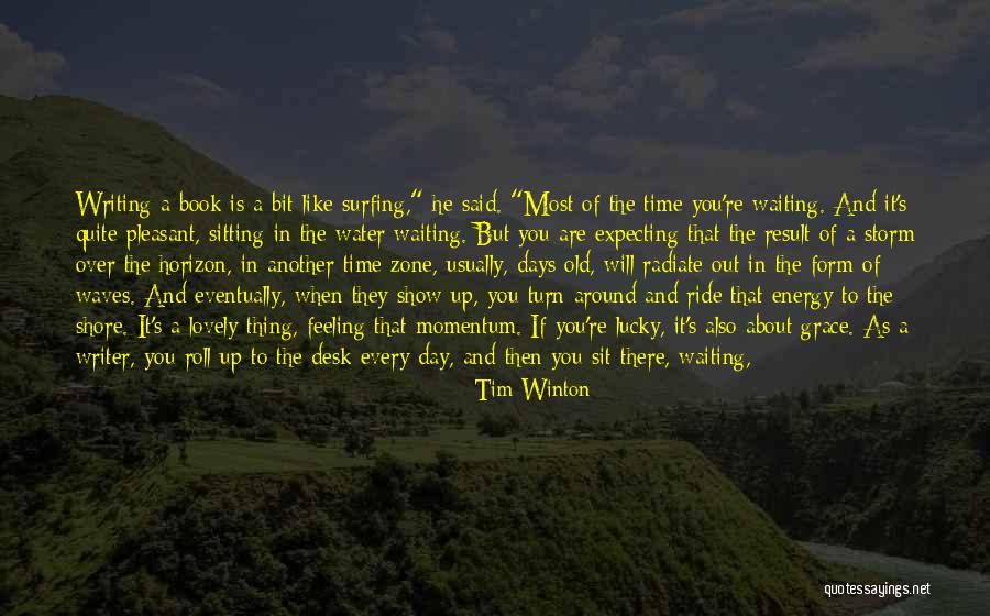 Waves And Surfing Quotes By Tim Winton