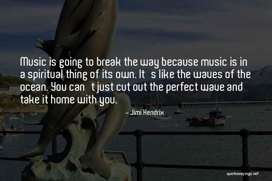 Waves And The Ocean Quotes By Jimi Hendrix Waves And The Ocean Quotes By Jimi Hendrix