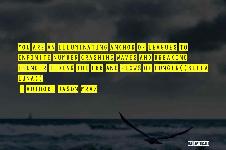 Waves Crashing Quotes By Jason Mraz