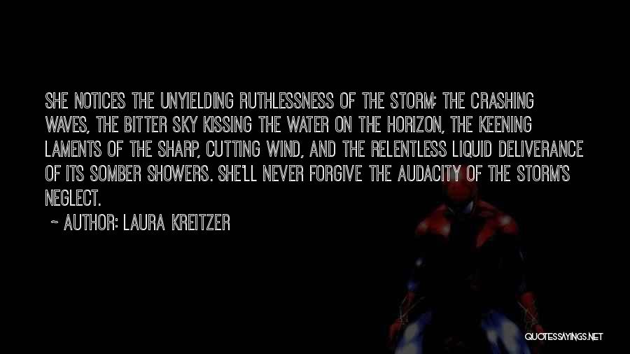 Waves Crashing Quotes By Laura Kreitzer