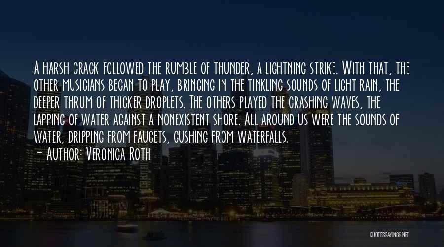 Waves Crashing Quotes By Veronica Roth