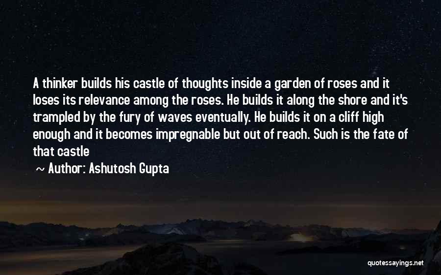 Waves On The Shore Quotes By Ashutosh Gupta