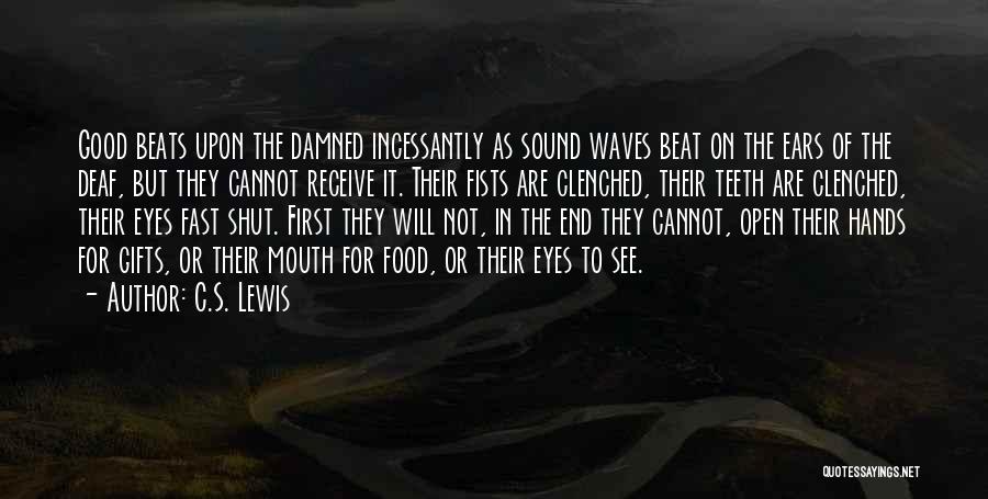 Waves Quotes By C.S. Lewis
