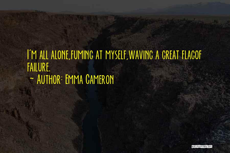 Waving Flag Quotes By Emma Cameron