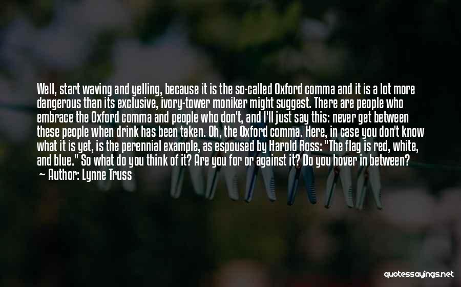 Waving The White Flag Quotes By Lynne Truss Waving The White Flag Quotes By Lynne Truss