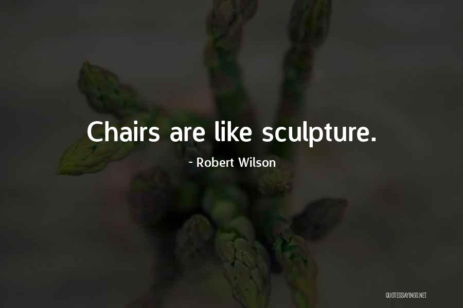 Wavre Modelisme Quotes By Robert Wilson Wavre Modelisme Quotes By Robert Wilson