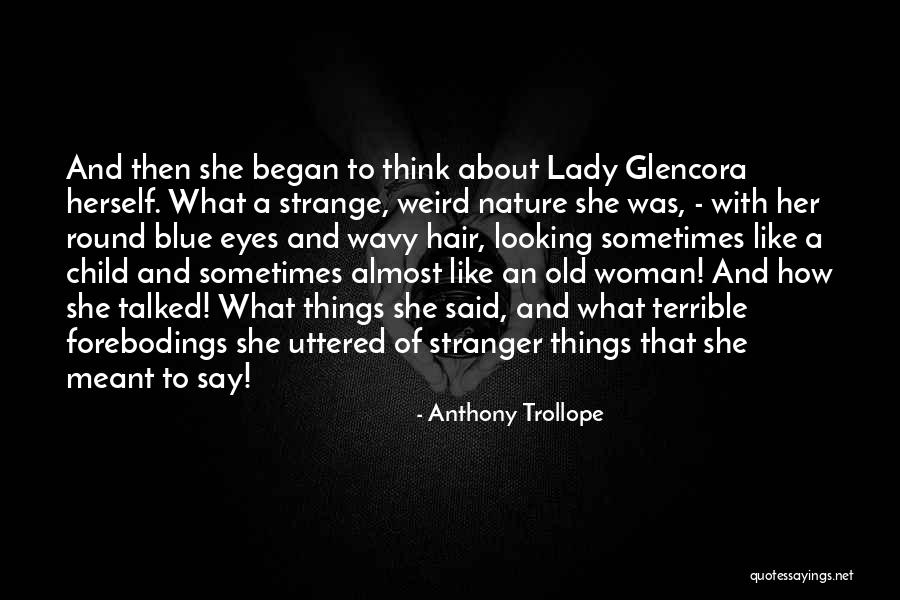 Wavy Quotes By Anthony Trollope Wavy Quotes By Anthony Trollope