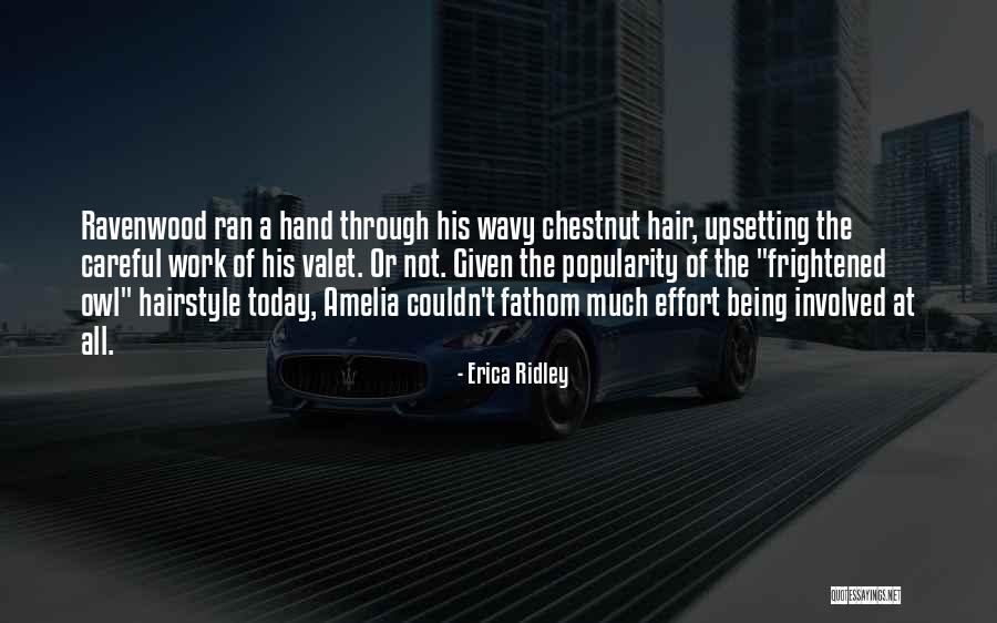 Wavy Quotes By Erica Ridley Wavy Quotes By Erica Ridley