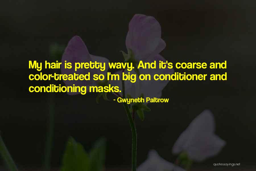 Wavy Quotes By Gwyneth Paltrow