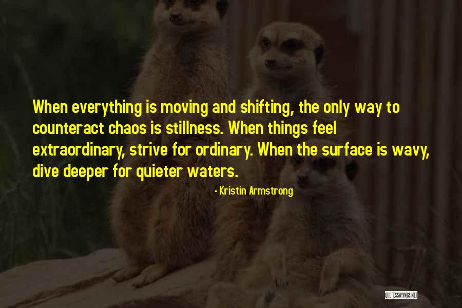 Wavy Quotes By Kristin Armstrong Wavy Quotes By Kristin Armstrong