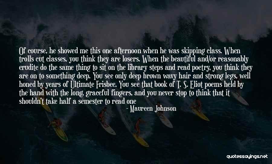 Wavy Quotes By Maureen Johnson