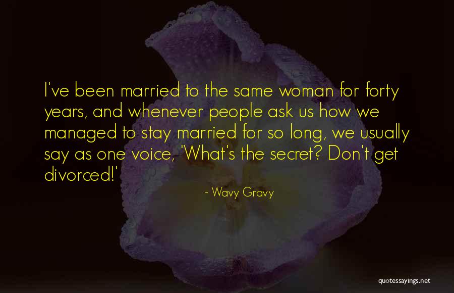 Wavy Quotes By Wavy Gravy