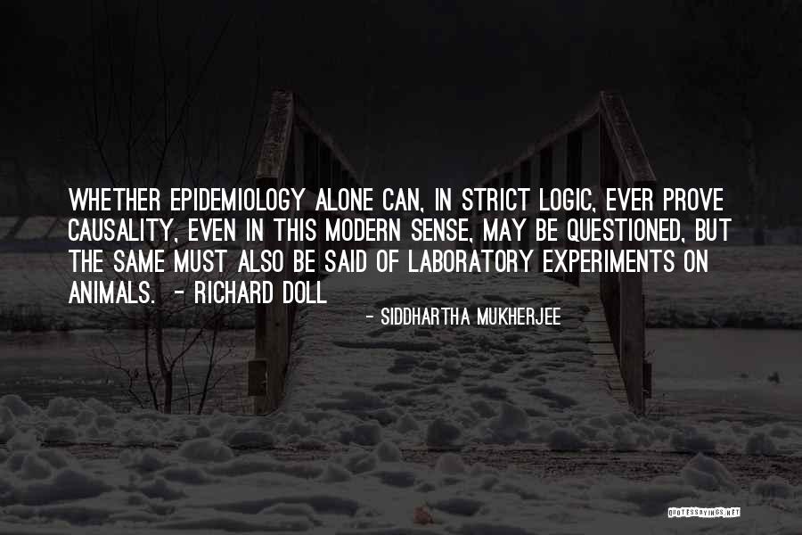 Wawasan University Quotes By Siddhartha Mukherjee Wawasan University Quotes By Siddhartha Mukherjee