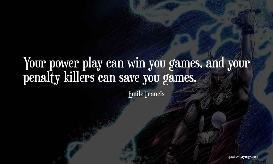 Waweza Evelyn Quotes By Emile Francis Waweza Evelyn Quotes By Emile Francis