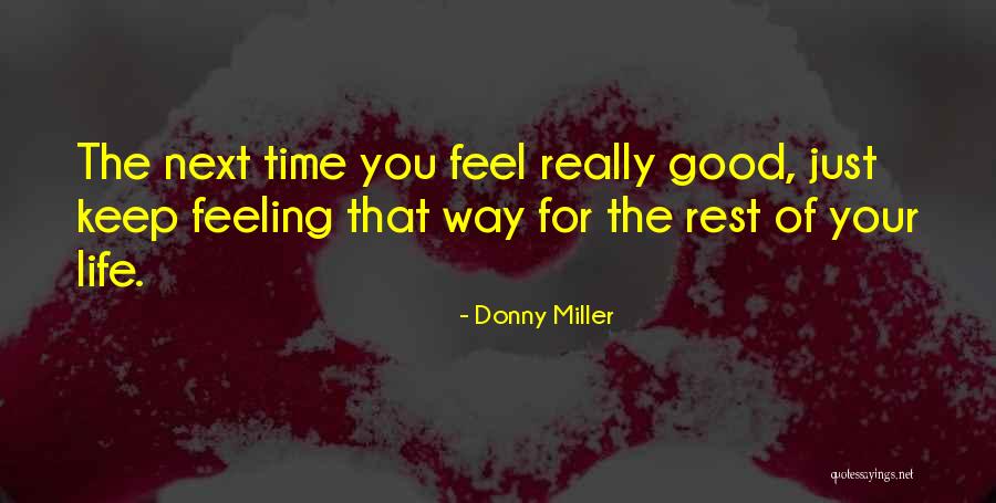 Wawrzyn Drzewo Quotes By Donny Miller Wawrzyn Drzewo Quotes By Donny Miller