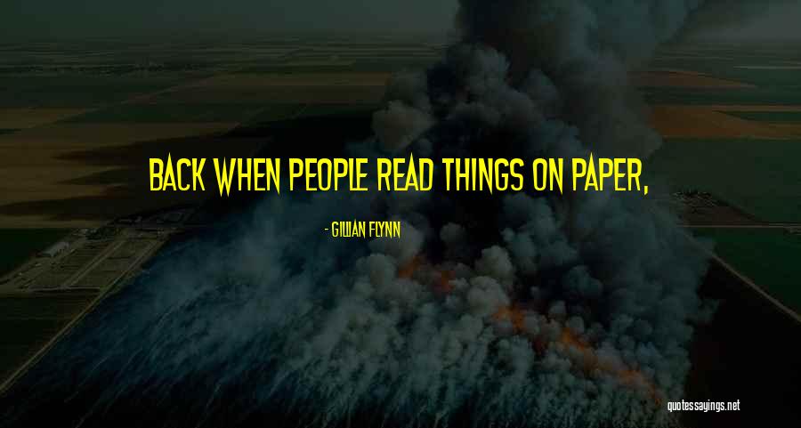Wawrzyn Drzewo Quotes By Gillian Flynn Wawrzyn Drzewo Quotes By Gillian Flynn