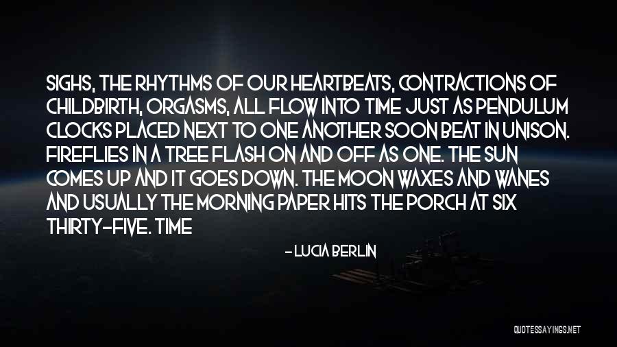 Waxes And Wanes Quotes By Lucia Berlin Waxes And Wanes Quotes By Lucia Berlin