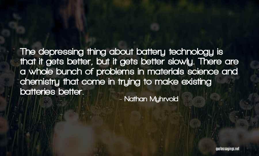 Waxlike Quotes By Nathan Myhrvold Waxlike Quotes By Nathan Myhrvold