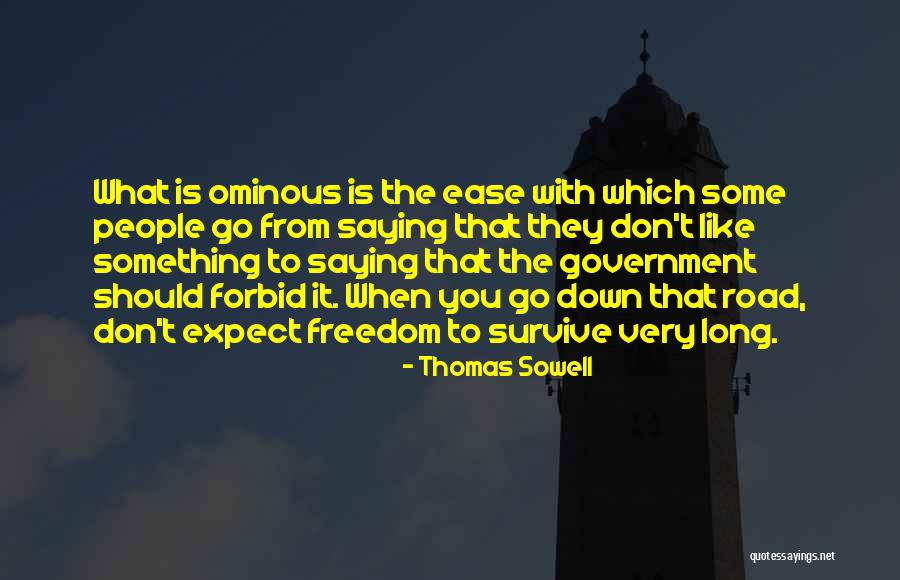 Waxwing Journal Quotes By Thomas Sowell Waxwing Journal Quotes By Thomas Sowell