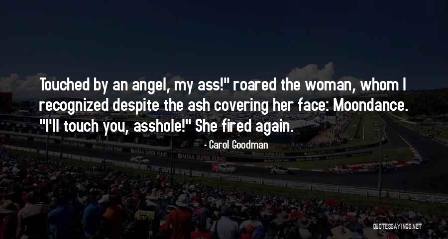 Waxy Skin Quotes By Carol Goodman Waxy Skin Quotes By Carol Goodman