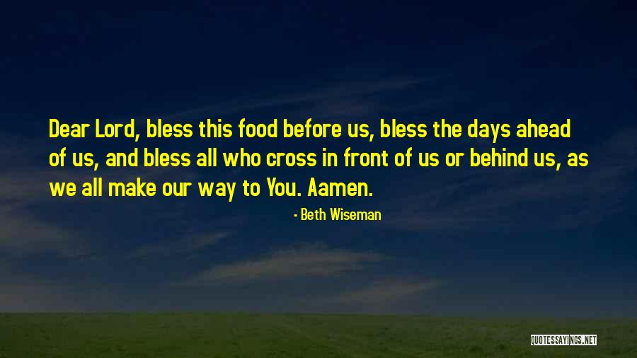 Way Ahead Quotes By Beth Wiseman Way Ahead Quotes By Beth Wiseman