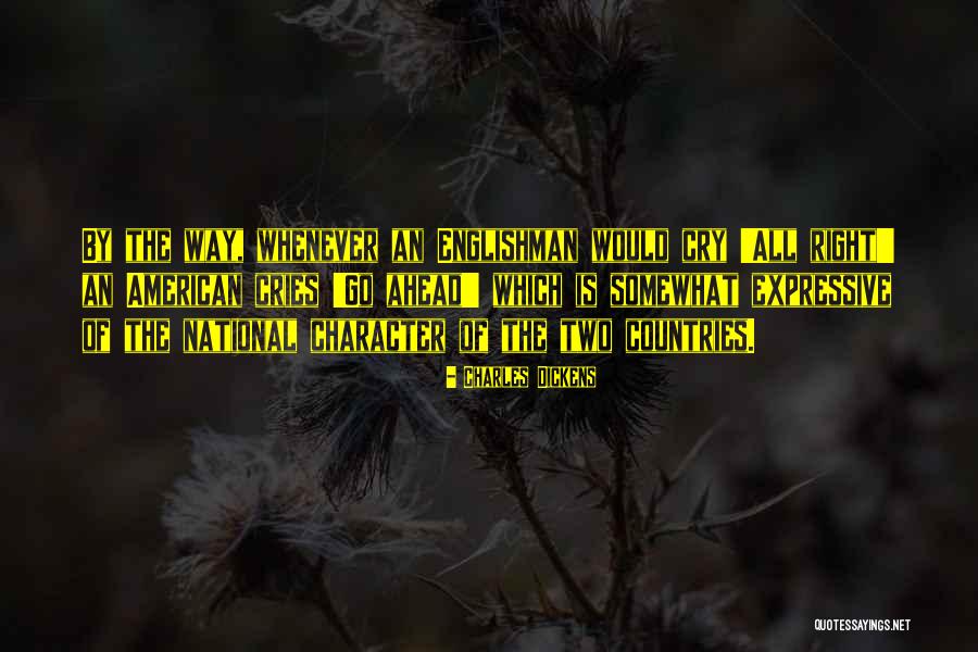 Way Ahead Quotes By Charles Dickens Way Ahead Quotes By Charles Dickens