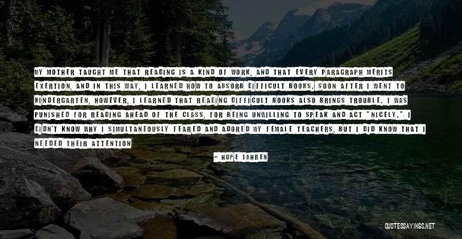 Way Ahead Quotes By Hope Jahren Way Ahead Quotes By Hope Jahren