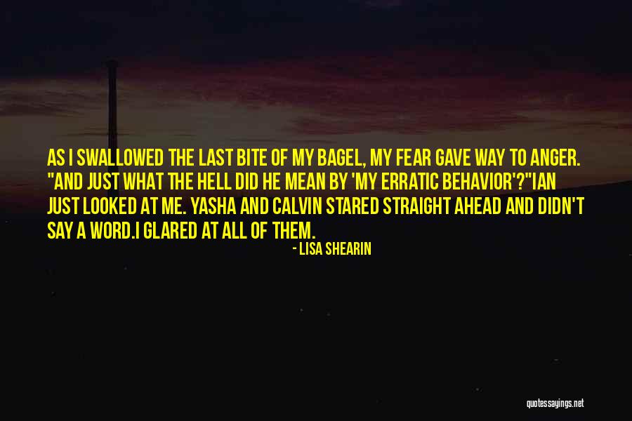 Way Ahead Quotes By Lisa Shearin Way Ahead Quotes By Lisa Shearin