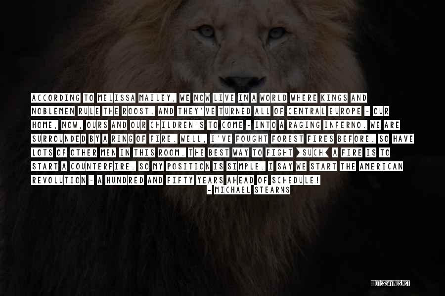 Way Ahead Quotes By Michael Stearns Way Ahead Quotes By Michael Stearns